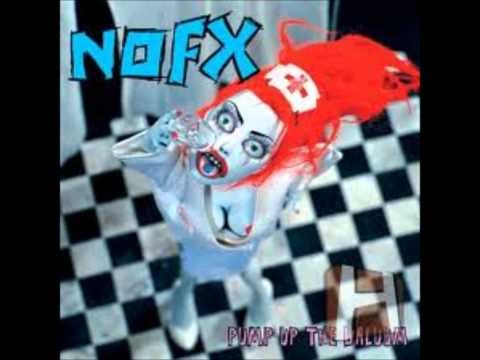 NOFX » NOFX - Pump Up The Valuum part 3