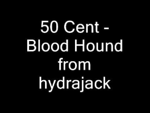 50 Cent » 50 Cent - Blood Hound (lyrics)