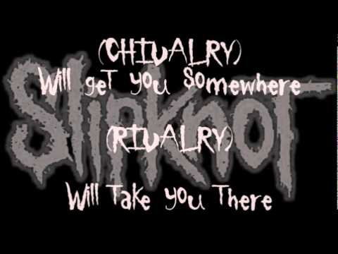 Slipknot » Slipknot - Don't Get Close (Lyrics)