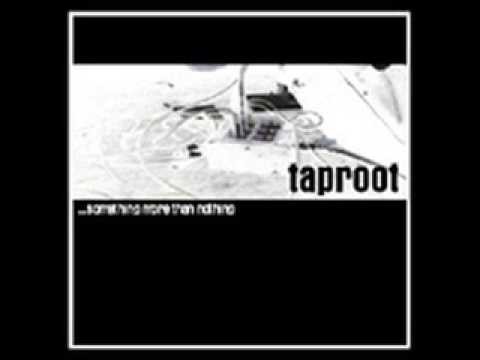 Taproot » Taproot - Justice Is Blindfolded