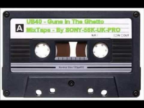 UB40 » UB40 - Guns In The Ghetto - MixTape
