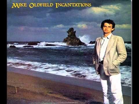 Mike Oldfield » Mike Oldfield - Incantations Part One (Excerpt)