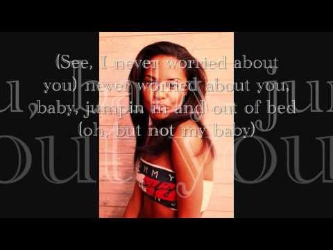 Aaliyah » Aaliyah-Choosey Lover (Old School Lyrics part one)