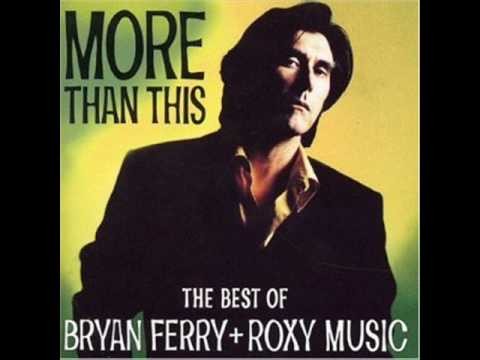 Roxy Music » Roxy Music - More Than This (High Audio Quality)