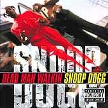 Snoop Dogg » Snoop Dogg - Hit Rocks  Dead Man Walkin'