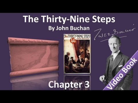 Nine » Chapter 03 - The Thirty-Nine Steps by John Buchan