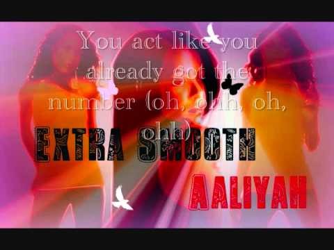 Aaliyah » Aaliyah-Extra Smooth (Lyrics)