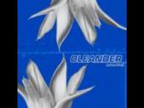 Oleander » Oleander - Come To Stay