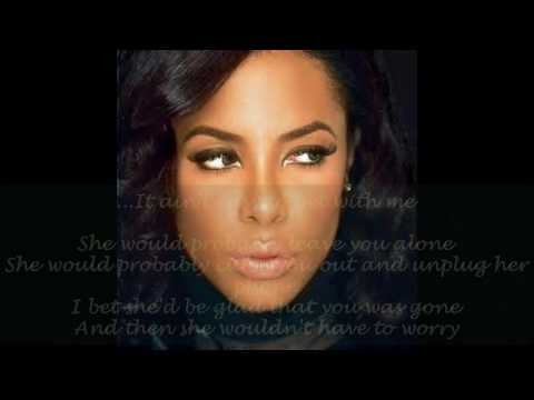 Aaliyah » Aaliyah - if your girl only knew with lyrics