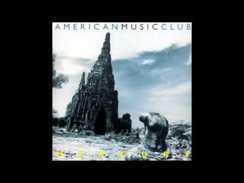 American Music Club » American Music Club - If I Had A Hammer