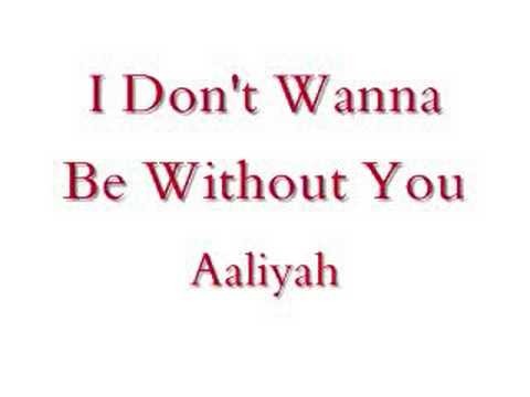 Aaliyah » I Don't Wanna-Aaliyah (Lyrics)