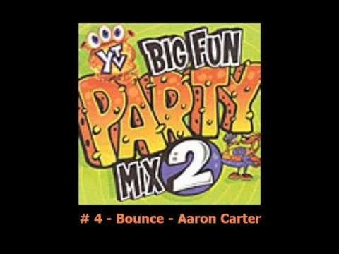 Aaron Carter » Bounce - Aaron Carter _ # 4 - Big Fun Party mix 2