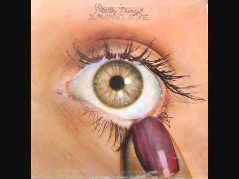 Pretty Things » Under The Volcano - Savage Eye - The Pretty Things