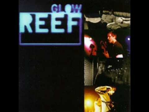 Reef » I Would Have Left You - Reef