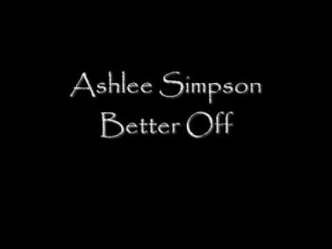 Ashlee Simpson » Ashlee Simpson - Better Off