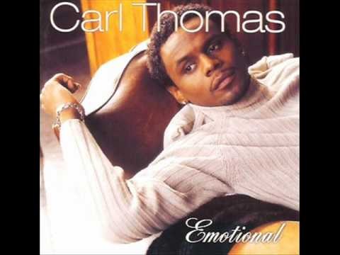 Carl Thomas » Carl Thomas Emotional (HQ)