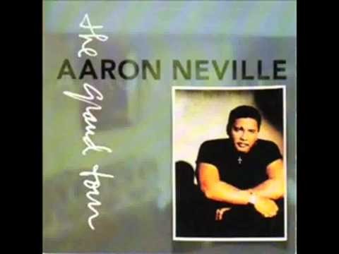 Aaron Neville » Aaron Neville - The Grand Tour (with lyrics)