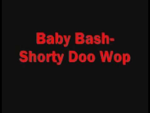 Baby Bash » Baby Bash-Shorty Doo Wop