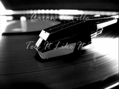 Aaron Neville » Tell It Like It Is Lyrics - Aaron Neville