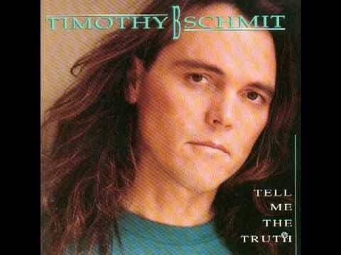 Timothy B. Schmit » Timothy B. Schmit - Tell Me The Truth