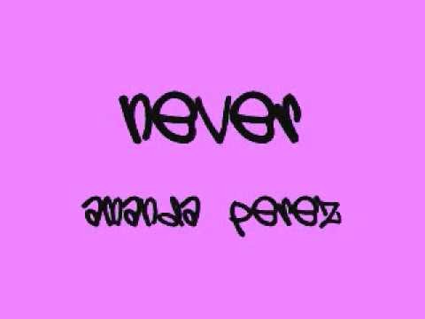 Amanda Perez » Never - Amanda Perez