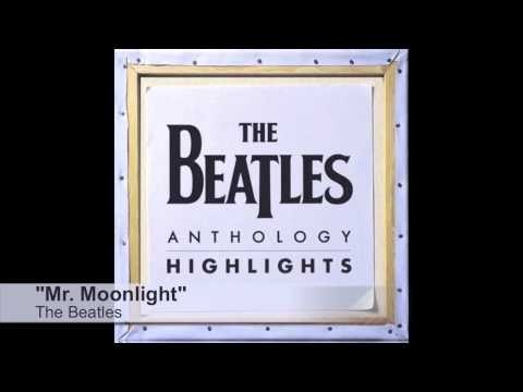 Beatles » The Beatles "Mr. Moonlight"