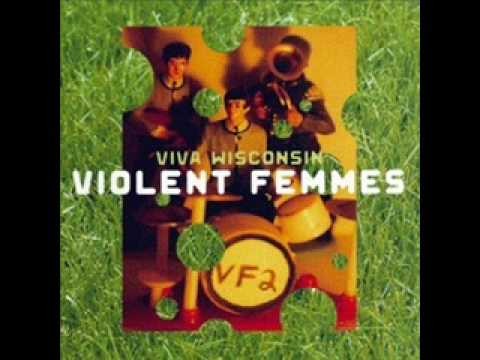 Violent Femmes » Violent Femmes - Confessions (live 1998)