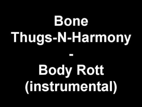 Bone Thugs-N-Harmony » Bone Thugs-N-Harmony - Body Rott (instrumental)