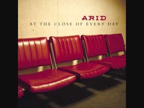 Arid » Arid - Too Late Tonight