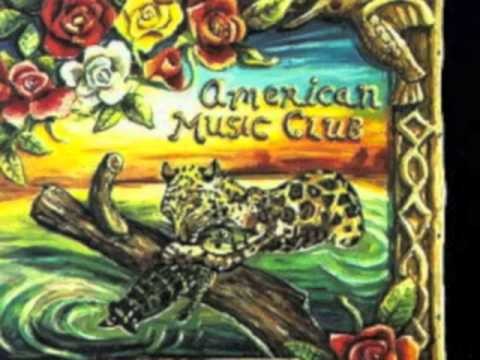 American Music Club » Ex-Girlfriend - American Music Club