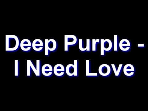 Deep Purple » Deep Purple - I Need Love
