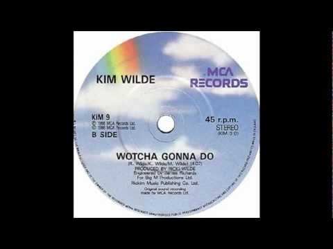 Kim Wilde » Kim Wilde - Wotcha Gonna Do