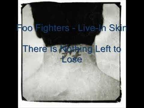 Foo Fighters » Foo Fighters - Live-In Skin