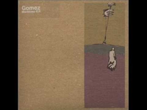 Gomez » Gomez - Touchin' Up