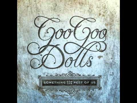 Goo Goo Dolls » Goo Goo Dolls - "Hey Ya"