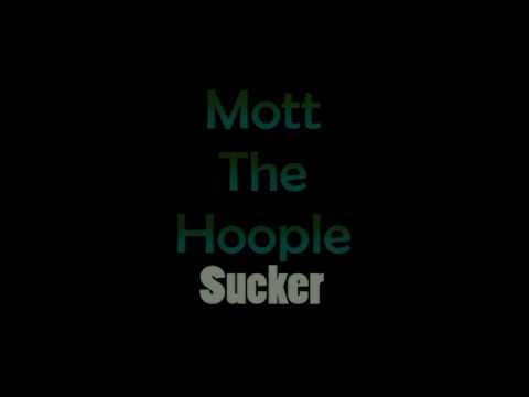 Mott The Hoople » Mott The Hoople - Sucker