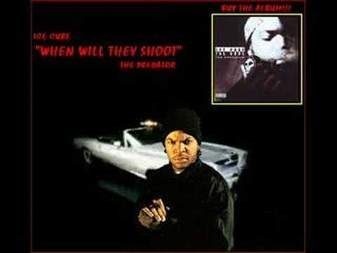 Ice Cube » Ice Cube- When Will They Shoot