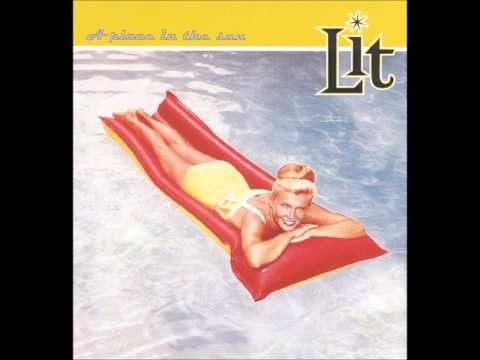 Lit » Lit - A Place In The Sun