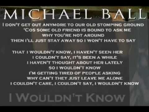 Michael Ball » Michael Ball - I Wouldn't Know ( + lyrics 1994)