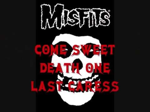 Misfits » Skulls and Last Caress Misfits- lyrics