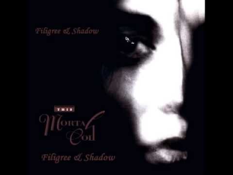 This Mortal Coil » This Mortal Coil - Filigree & Shadow