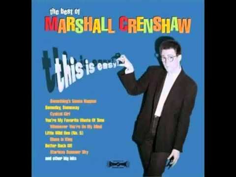 Marshall Crenshaw » Marshall Crenshaw - Someday, Someway (with lyrics)