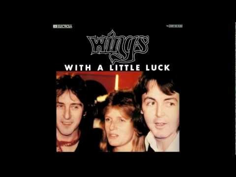 Paul McCartney » Paul McCartney & Wings - With a Little Luck