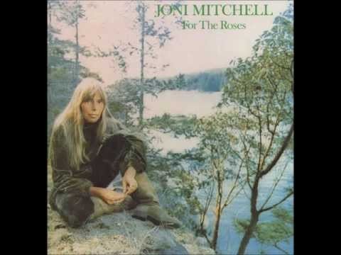 Joni Mitchell » Joni Mitchell - For the Roses