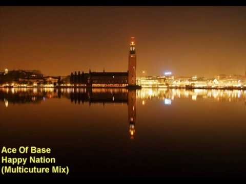 Ace Of Base » Ace Of Base - Happy Nation (Multicuture Mix)