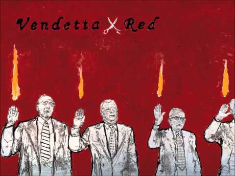 Vendetta Red » Vendetta Red - Caught You Like a Cold