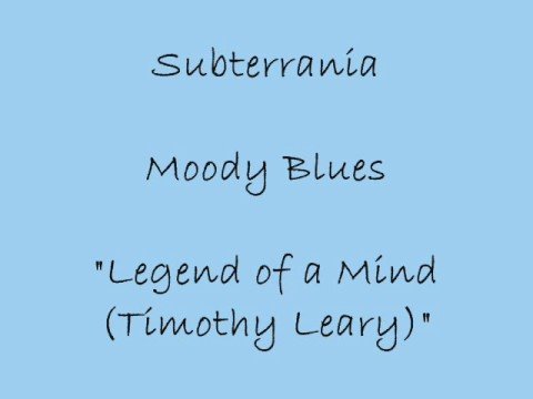Moody Blues » Legend of a Mind (Timothy Leary) - Moody Blues