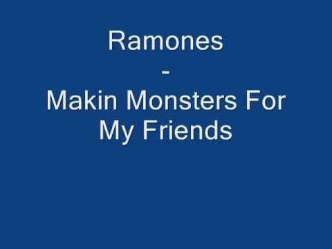 Ramones » Ramones - Makin Monsters For My Friends