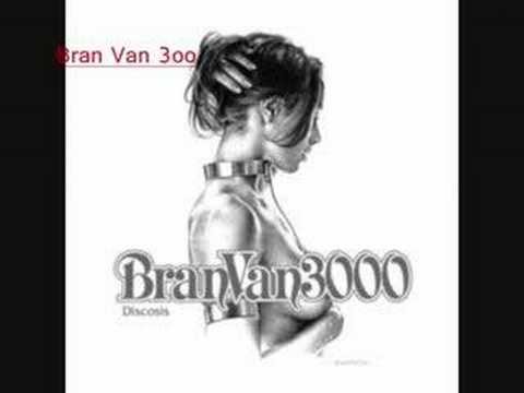 Bran Van 3000 » Bran Van 3000 - Montreal