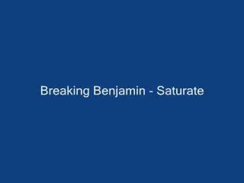 Breaking Benjamin » Breaking Benjamin - Saturate with lyrics